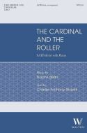 The Cardinal and the Roller 