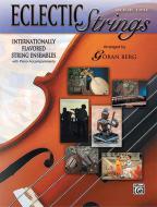 Eclectic Strings, Book 1 
