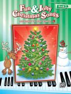 Fun & Jolly Christmas Songs Book 1 