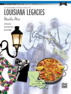Louisiana Legacies 