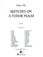 Sketches on a Tudor Psalm 
