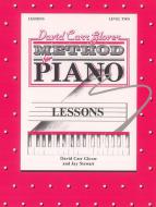 David Carr Glover Method for Piano: Lessons, Level 2 Download
