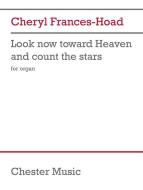 Look now toward Heaven and count the stars 
