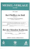 Bei Pfeiffers ist Ball und Bei der blonden Kathrein 
