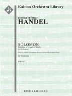 Solomon HWV 67: Entrance of Queen of Sheba (Act III Sinfonia) 