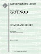 Romeo and Juliet: Overture and Prologue 