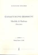 Ouvertüre zu Matilde di Shabran 