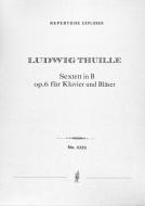 Sextett B-Dur op. 6 