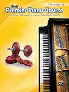 Premier Piano Course: Technique Book 1B 