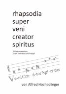 Rhapsodia super "Veni creator Spiritus" 
