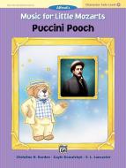 Music for Little Mozarts Character Solo: Puccini Pooch 