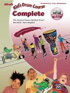 Alfred's Kid's Drum Course Complete 