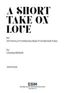 A Short Take On Love 