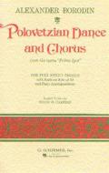 Polovetzian Dances And Chorus 