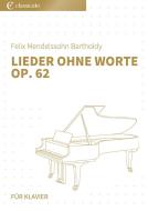 Lieder ohne Worte op. 62 
