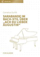 Sarabande im Bach-Stil über "Ach du lieber Augustin" 