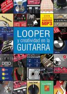 Looper y creatividad en la guitarra 