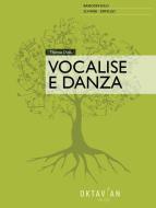 Vocalise e Danza 