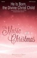 He Is Born, the Divine Christ Child Download