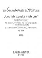 Und ich wandte mich um 2002 op. 55a 