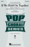 If We Hold On Together 