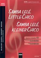Samba lelé, Little Chico 