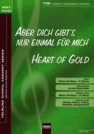 Aber dich gibt's nur einmal für mich / Heart Of Gold 