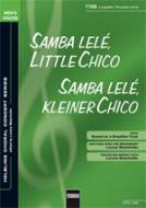 Samba lelé, kleiner Chico 