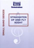 Straighten Up and Fly Right 