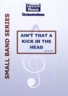 Ain't That A Kick In The Head 