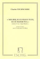 Mulier, ecce filius tuus Ecce mater tua 