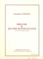 Prelude & Quatre petites Fugues 