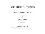 Pain, E We Build Tunes 8 Easy Piano Duet 