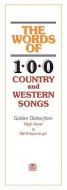 The Words of 100 Country and Western Songs 