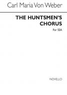 The Huntsmen's Chorus 