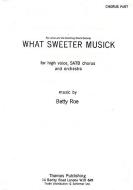 What Sweeter Musick (Chorus Part) 