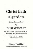Christ Hath A Garden 