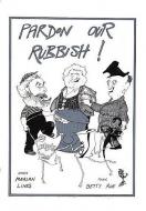 Pardon Our Rubbish 
