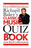 The Classical Music Quiz Book 
