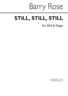 Still, Still, Still 