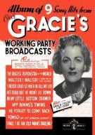 Our Gracie's Working Party Broadcasts 