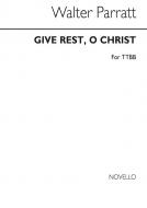 Give Rest O Christ 