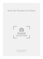 Suite de Flandes for Piano 