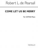 Come Let Us Be Merry 