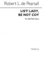 List! Lady Be Not Coy 
