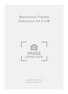 Miseremini Fideles Animarum For 5 V.M 