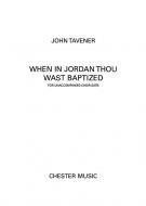 When In Jordan Thou Wast Baptised 