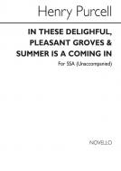 In These Delightful/Summer Is A Coming In 