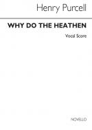 Why Do The Heathen 