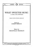 Redman, R What Sweeter Music Unison/Piano 